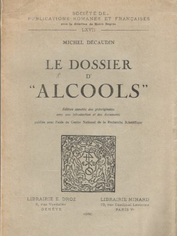 Le dossier d’ “Alcools”, par Michel Décaudin