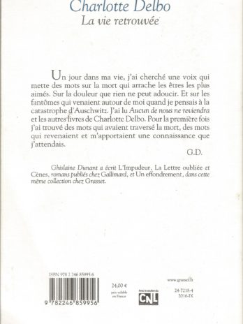 Ghislaine Dunant, Charlotte Delbo, la vie retrouvée