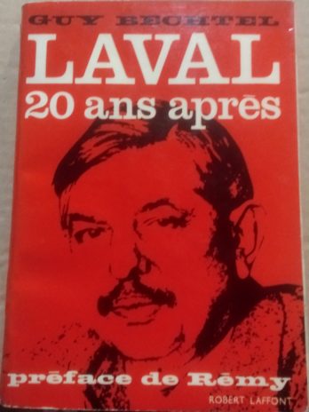 Guy Bechtel – Laval vingt ans après