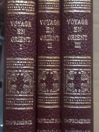 Gérard de Nerval -Voyage en Orient