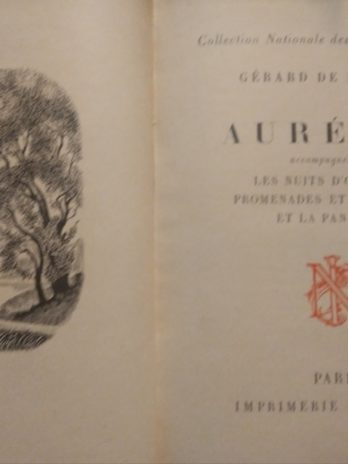 Gérard de Nerval – Aurélia, accompagnée de Les nuits d’octobre, Promenades et souvenirs et La Pandora