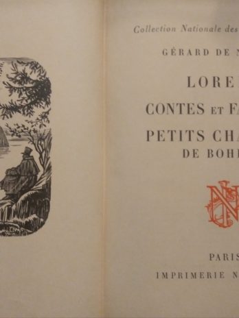 Gérard de Nerval – Lorely. Contes et facéties. Petits châteaux de Bohème.