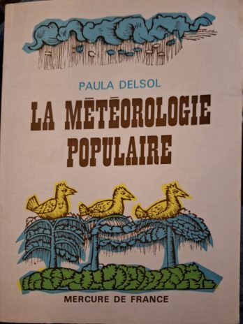 Paula Delsol – La météorologie populaire.