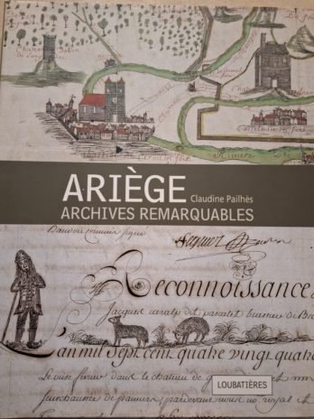 Claudine Pailhès – Ariège. Archives remarquables.