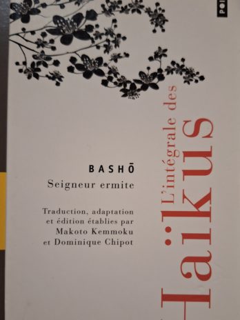 Bashō – L’intégrale des Haïkus.