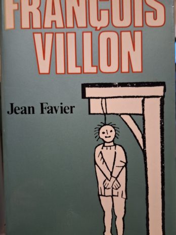 Jean Favier – François Villon.