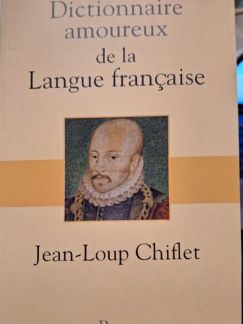 Jean-Loup Chiflet – Dictionnaire de la langue française.