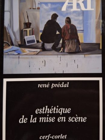 René Prédal – Esthétique de la mise en scène.