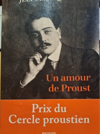 Jean-Marc Quaranta – Un amour de Proust.