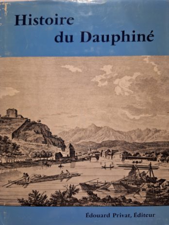 Bligny (sous la direction de Bernard) – Histoire du Dauphiné