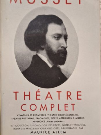 Musset – Théâtre complet.