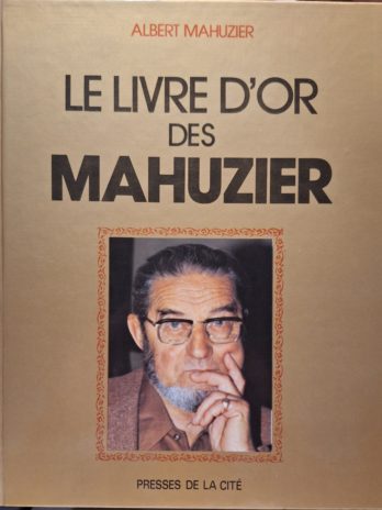 Albert Mahuzier – Le livre d’or des Mahuzier.