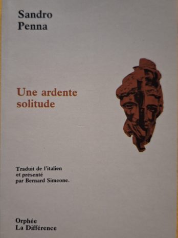 Sandro Penna – Une ardente solitude.
