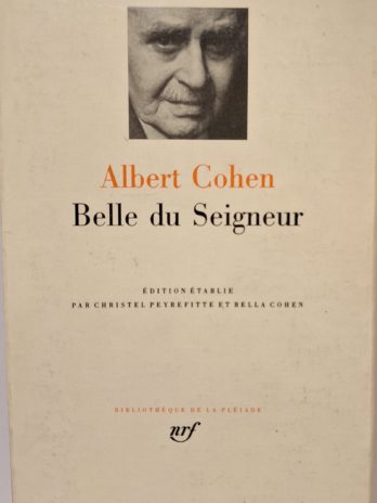 Albert Cohen – Belle du Seigneur.