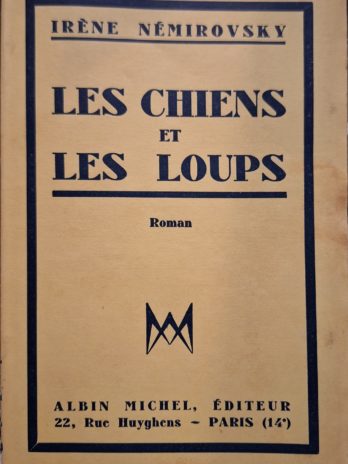 Irène Némirovsky – Les chiens et les loups