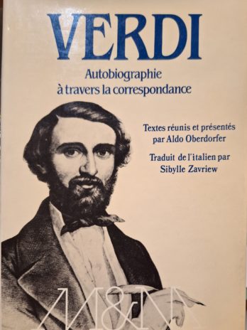 Verdi – Autobiographie à travers la correspondance