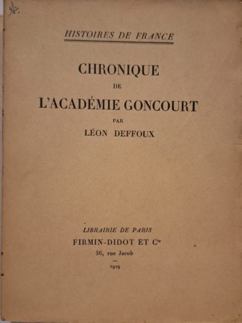 Léon Deffoux – Chronique de l’Académie Goncourt