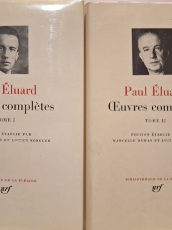 Paul Eluard – Oeuvres complètes. Tomes 1 et 2