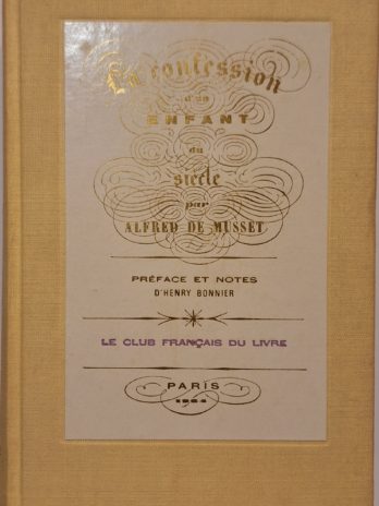 Alfred de Musset – La confession d’un enfant du siècle