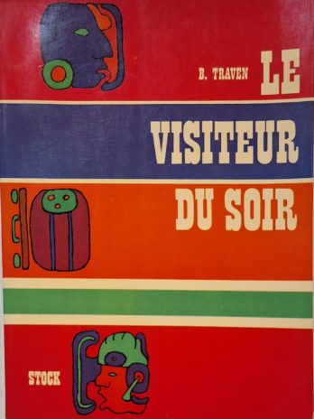 B. Traven – Le visiteur du soir et autres histoires