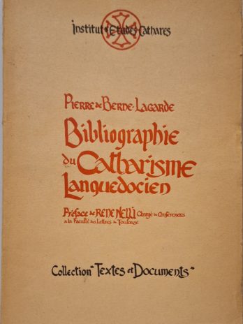 Pierre de Berne-Lagarde – Bibliographie du catharisme languedocien