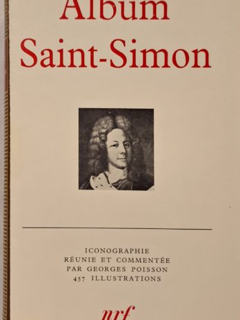 Album Saint-Simon [Bibliothèque de la Pléiade]