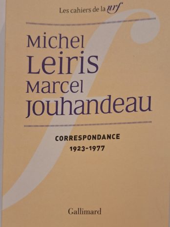 Michel Leiris, Marcel Jouhandeau – Correspondance (1923-1977)