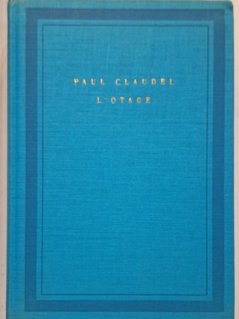 Paul Claudel – L’otage