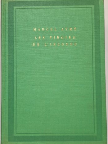 Marcel Aymé – Les tiroirs de l’inconnu