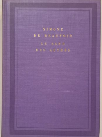 Simone de Beauvoir – Le sang des autres