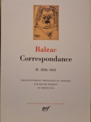 Honoré de Balzac – Correspondance. Tome 2 (1836-1841)