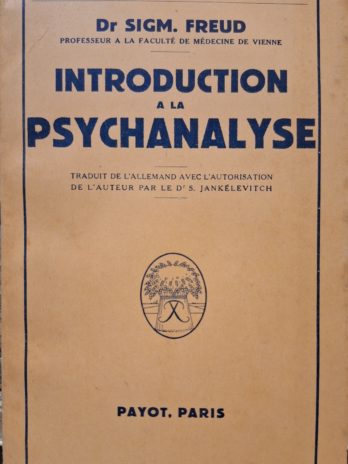 Sigmund Freud – Introduction à la psychanalyse