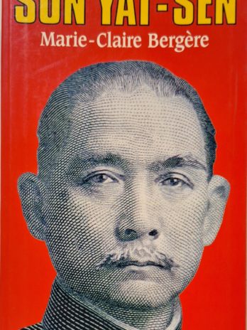 Marie-Claire Bergère – Sun Yat-sen