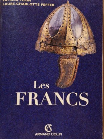 Patrick Périn, Laure-Charlotte Feffer – Les Francs.