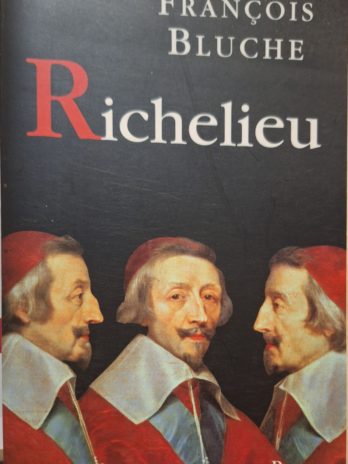 François Bluche – Richelieu. Essai.