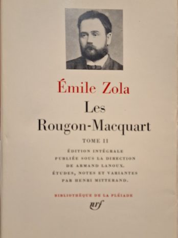 Émile Zola- Les Rougon-Macquart. Tome 2. [Bibliothèque De La Pléiade]