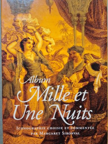 Album Mille et Une Nuits [Bibliothèque de la Pléiade]