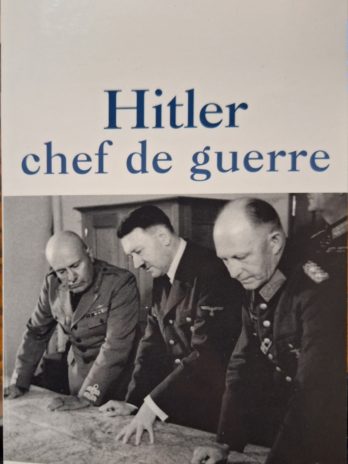 Philippe Masson – Hitler chef de guerre