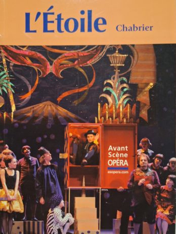 Avant-scène Opéra – Chabrier. L’Etoile