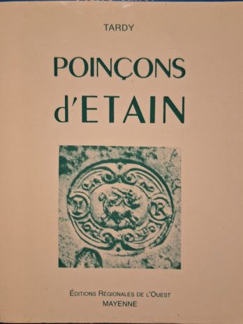 Tardy – Poinçons d’étain