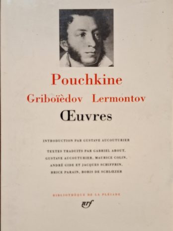 Pouchkine, Griboïedov, Lermontov – Œuvres [Bibliothèque de la Pléiade]