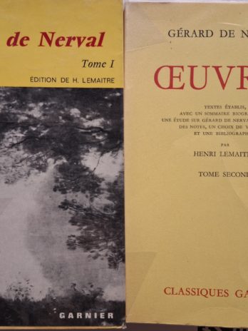 Gérard de Nerval- Œuvres. Tomes 1 et 2