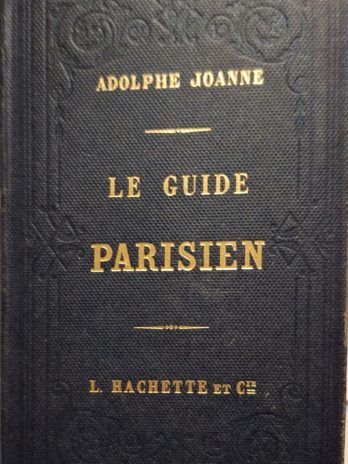 Adolphe Joanne – Le guide parisien