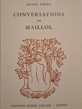 Henri Frère- Conversations de Maillol