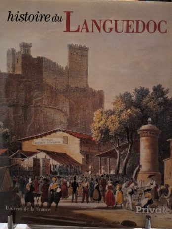 Histoire du Languedoc – Sous la direction de Philippe Wolff