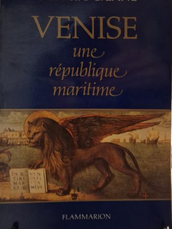 Frederic C. Lane – Venise une république maritime