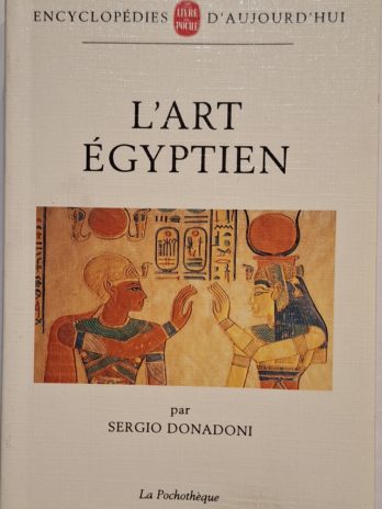 Sergio Donadoni – L’ Art égyptien