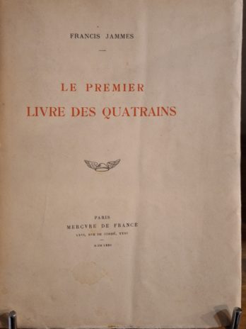 Francis Jammes – Le premier livre des quatrains [Édition Originale]