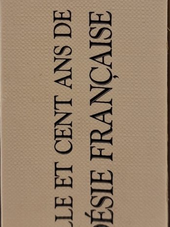 Bernard Delvaille – Mille et cent ans de poésie française