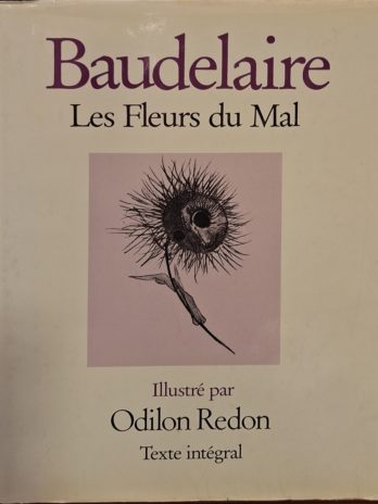 Baudelaire – Les Fleurs du Mal. Illustré par Odilon Redon